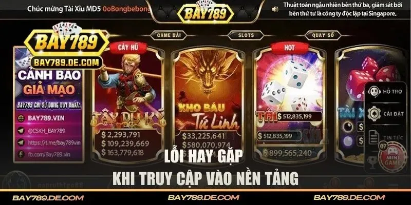 Lỗi hay gặp khi truy cập vào nền tảng